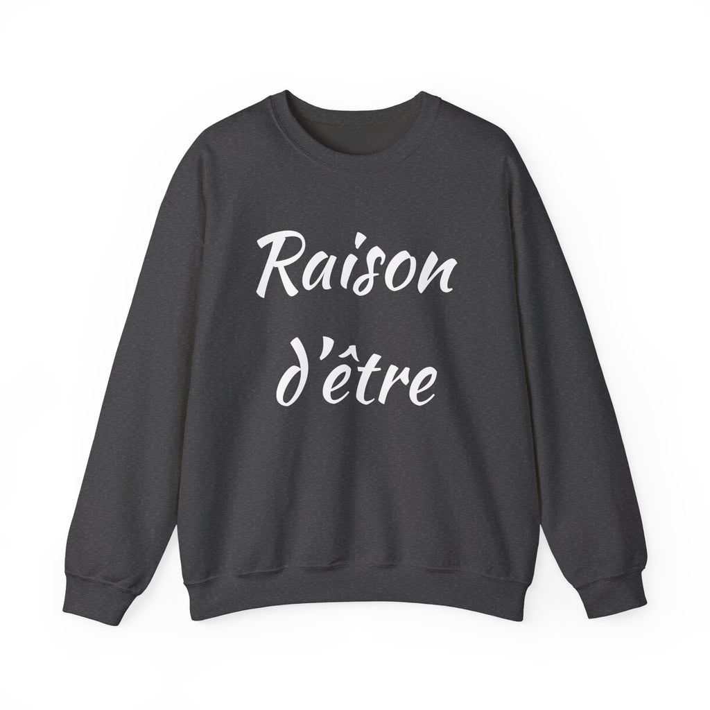 Raison d'Etre Sweatshirt French T-Shirt
