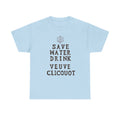 Save Water Drink Veuve Clicquot T-Shirt