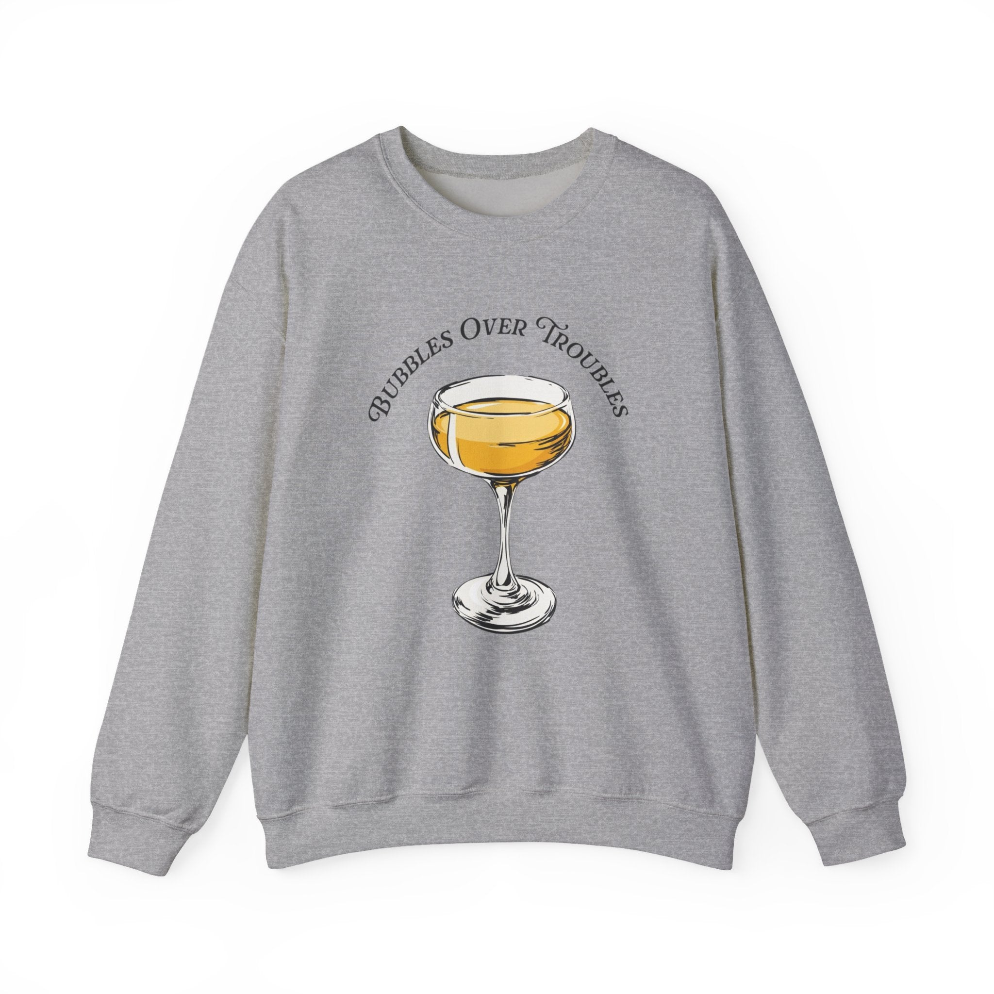 Bubbles Over Troubles Sweatshirt | Champagne Glass Illustration