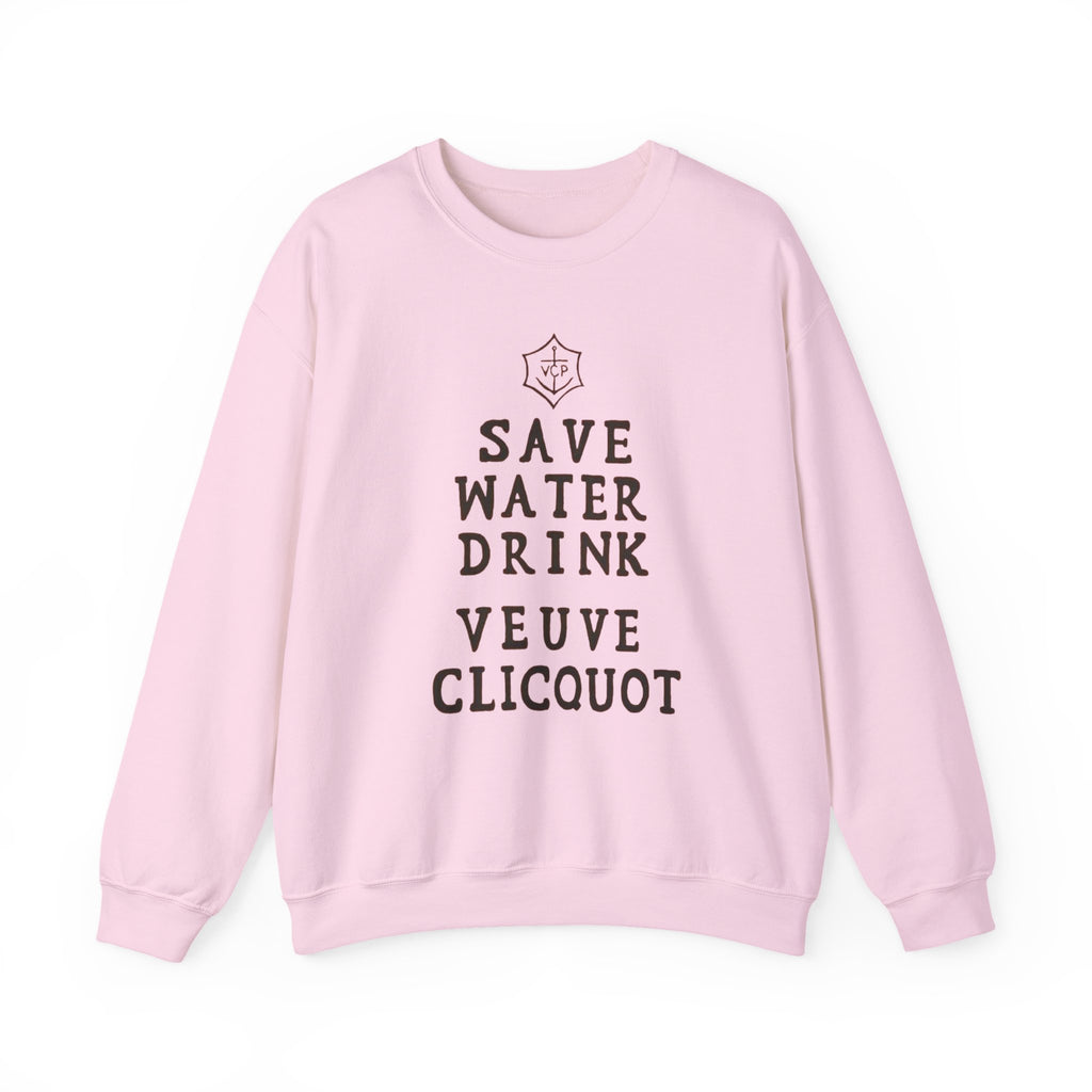 Save Water Drink Veuve Clicquot Sweatshirt