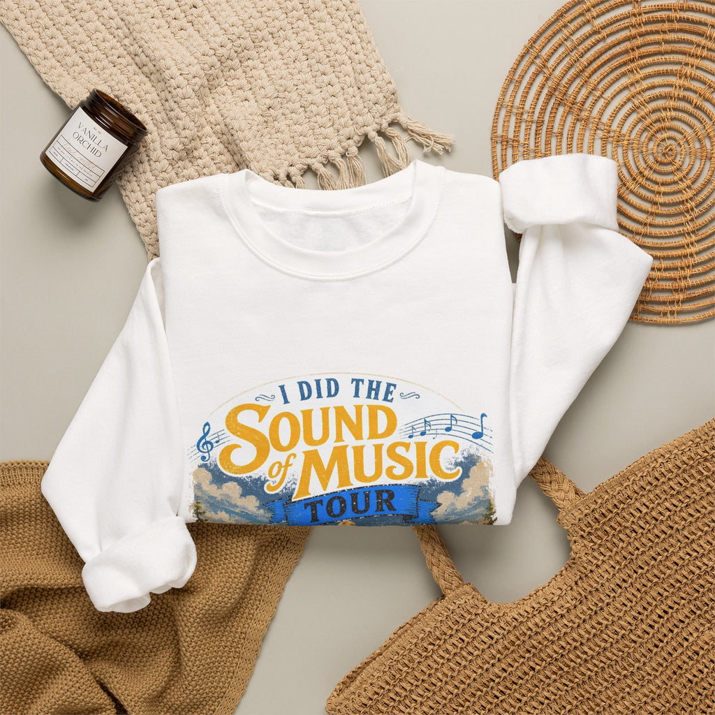 I Did The Sound of Music Tour Sweatshirt | Alpine Scene, Julie Andrews Style