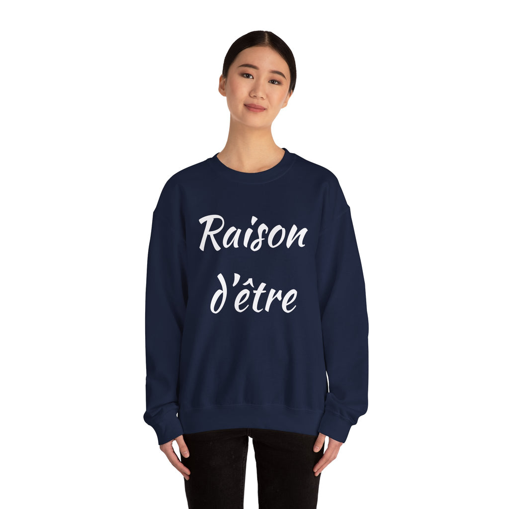 Raison d'Etre Sweatshirt French T-Shirt