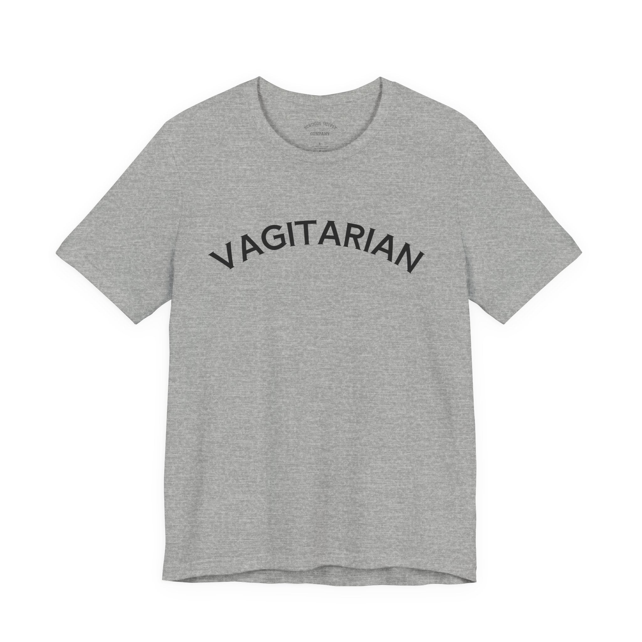 Vagitarian T-Shirt, Sarcastic Slogan Shirt