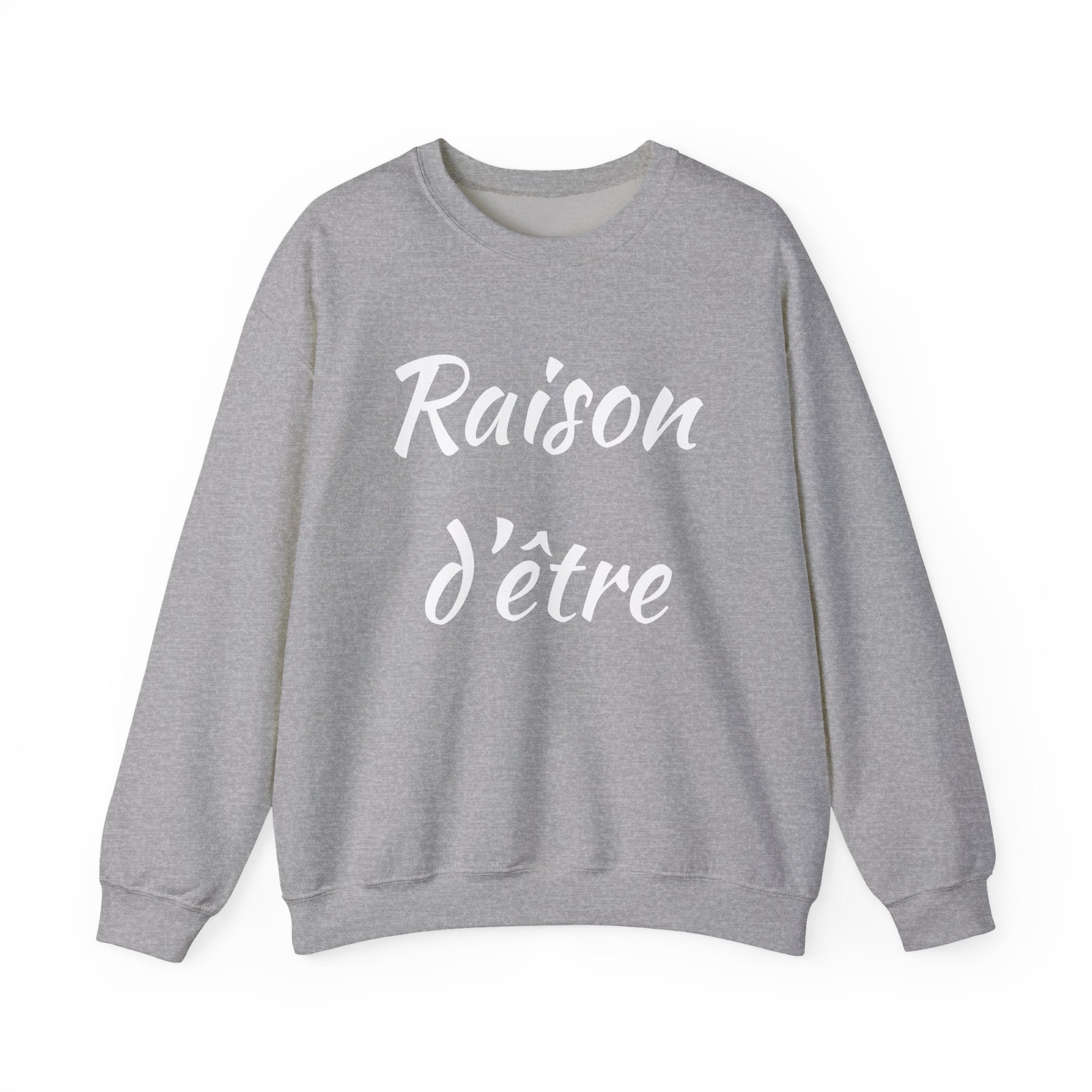 Raison d'Etre Sweatshirt French T-Shirt