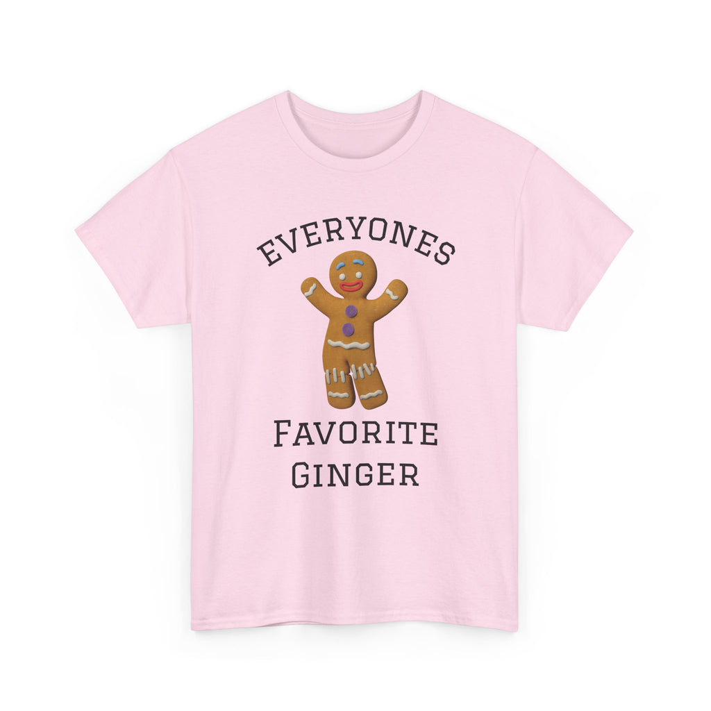 Everyone's Favorite Ginger T-Shirt | Gingerbread Cookie Holiday