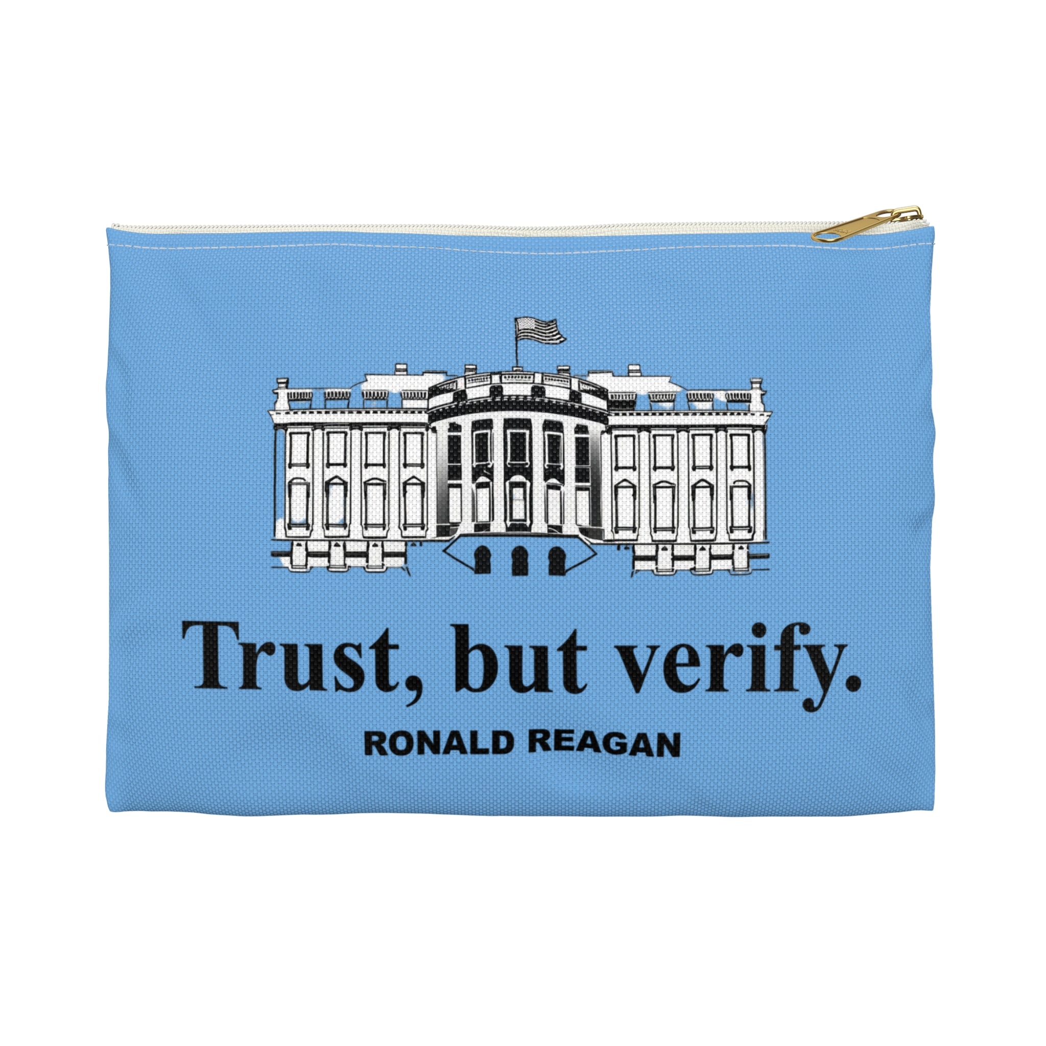 Ronald Regan Trust But Verify White House design Accessory Pouch | Political Quote