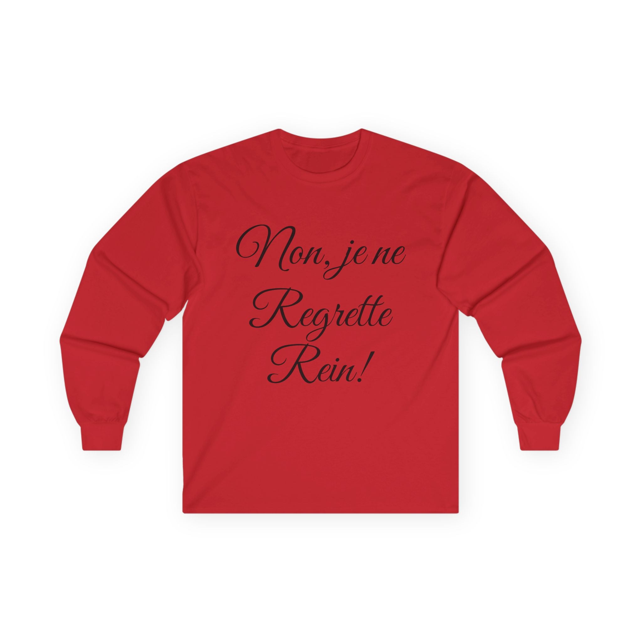 No Regrets in French Long Sleeve T-Shirt