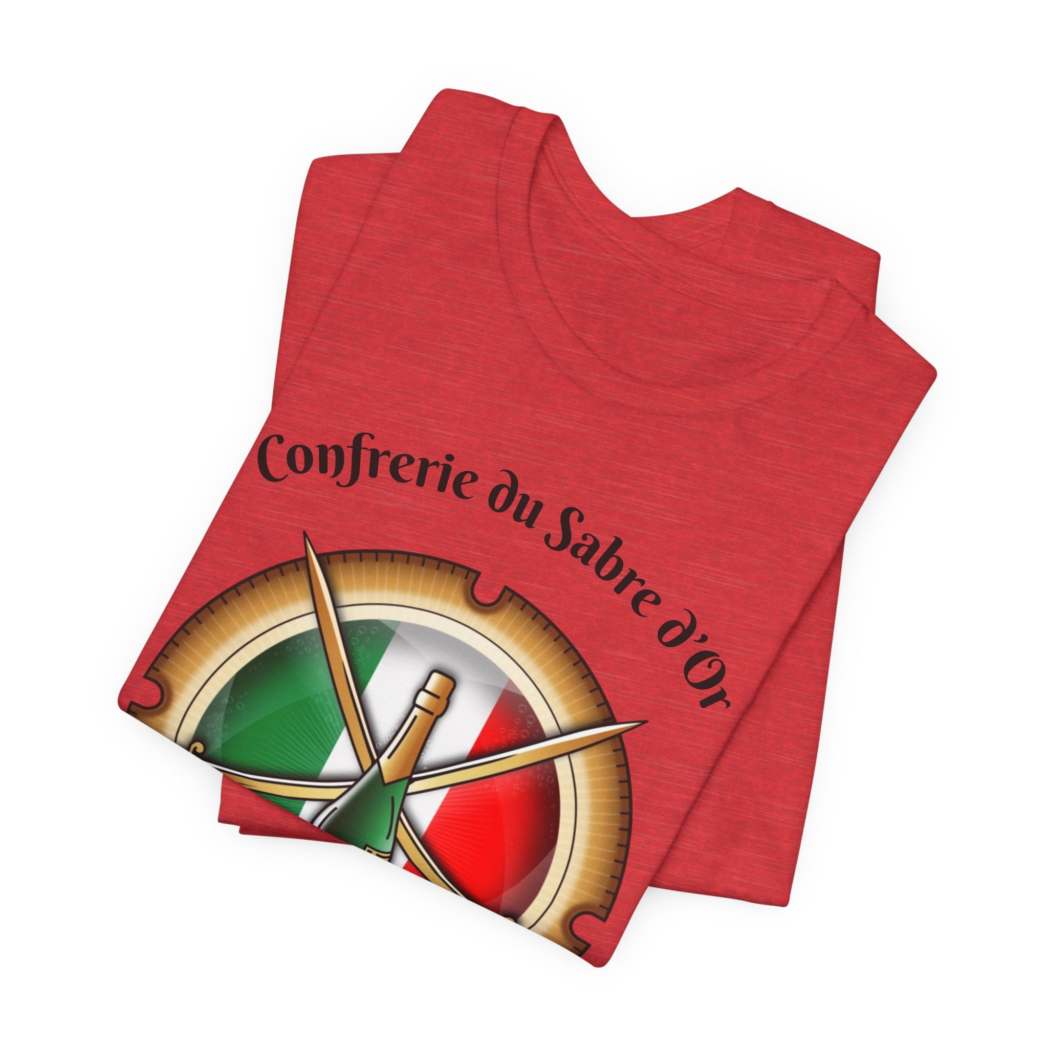 Italian Heritage T-Shirt, Confrérie du Sabre dOr France T-Shirt ,Champagne Sabering Society Emblem Tee