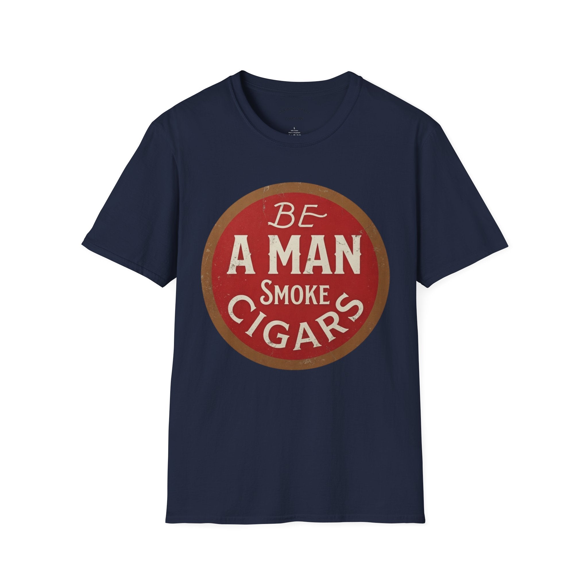 Retro Cigar T-Shirt, Be A Man Smoke Cigars T-Shirt