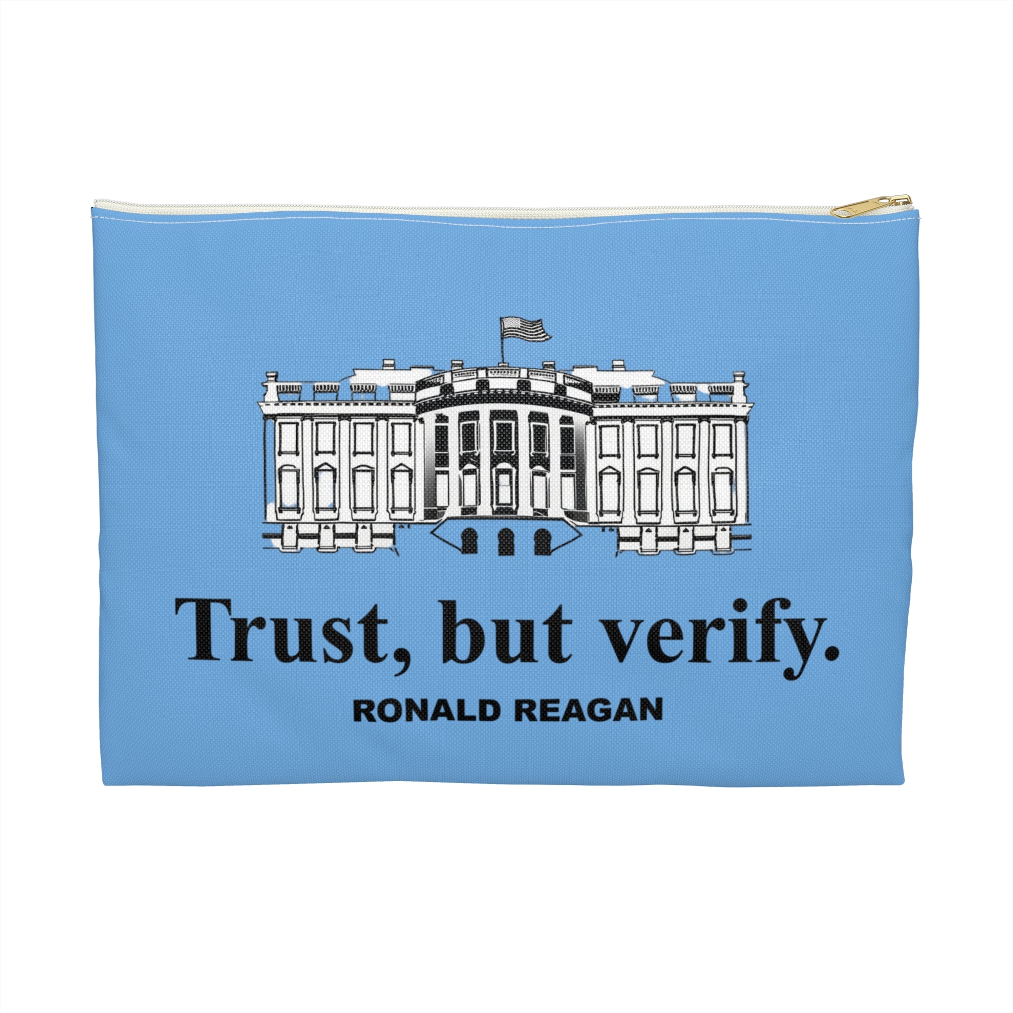 Ronald Regan Trust But Verify White House design Accessory Pouch | Political Quote