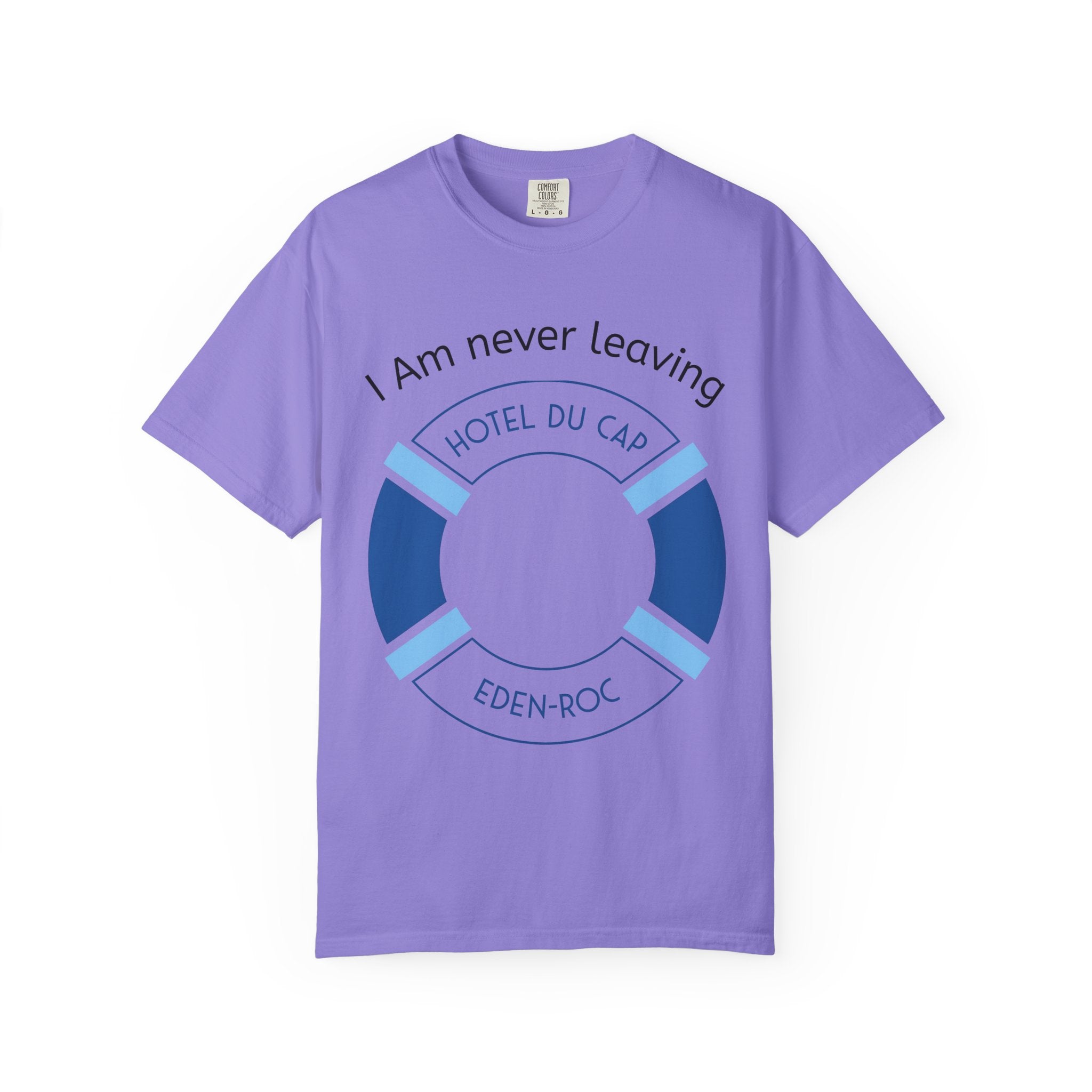 I Am Never Leaving life preserver T-shirt | Hotel Du Cap Eden-Roc beach