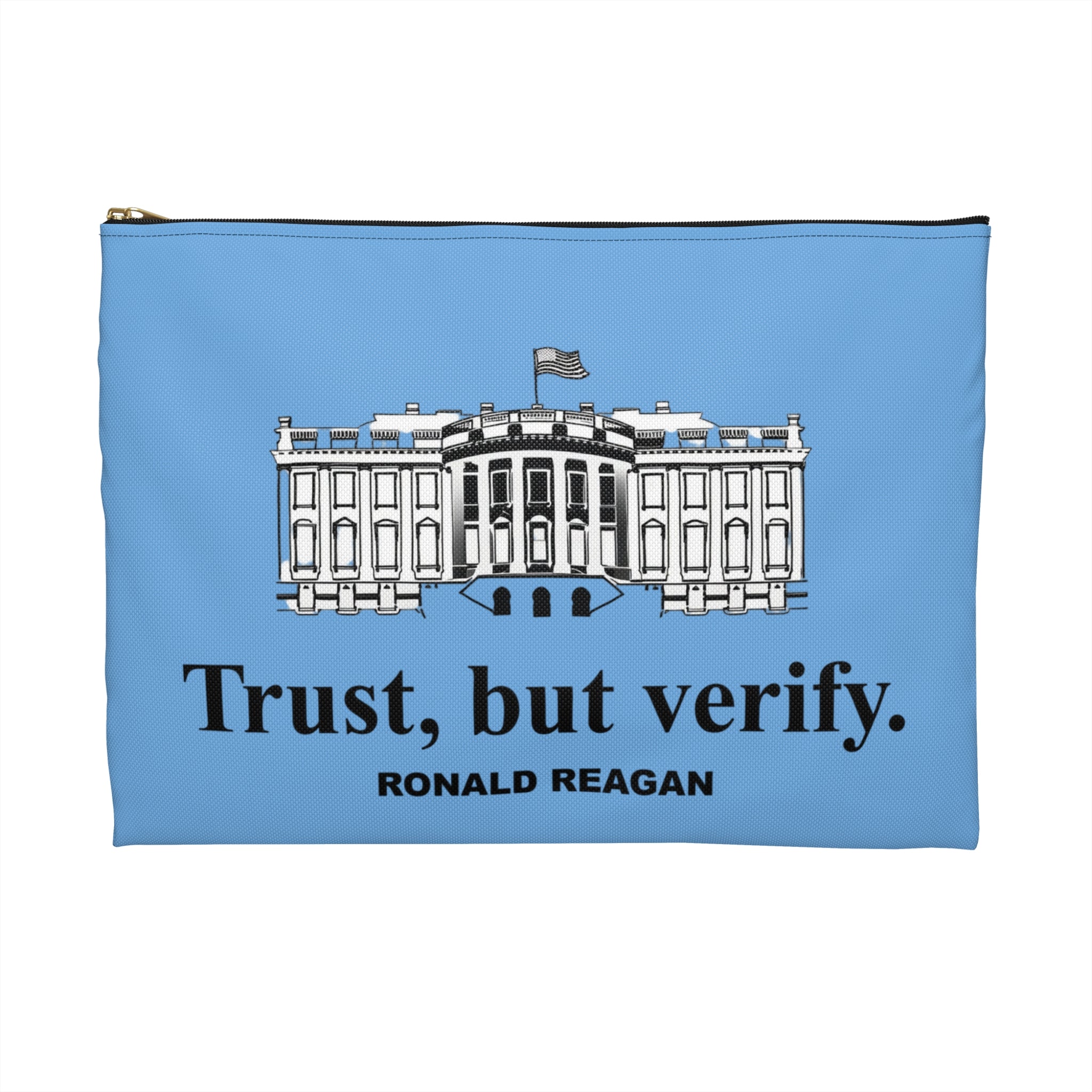 Ronald Regan Trust But Verify White House design Accessory Pouch | Political Quote