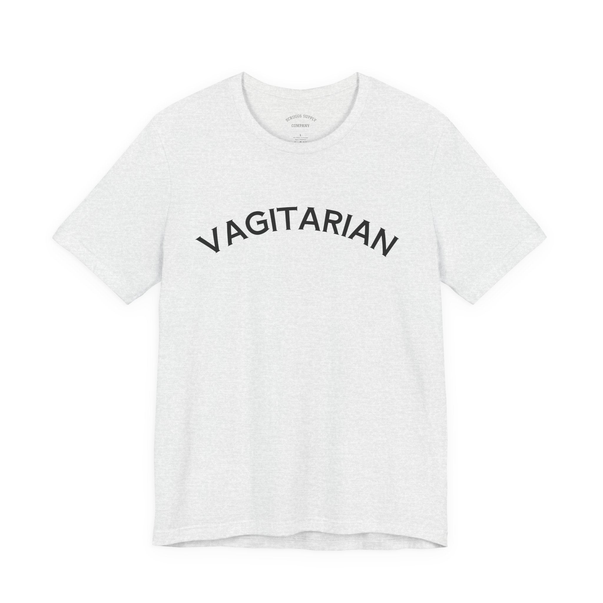 Vagitarian T-Shirt, Sarcastic Slogan Shirt