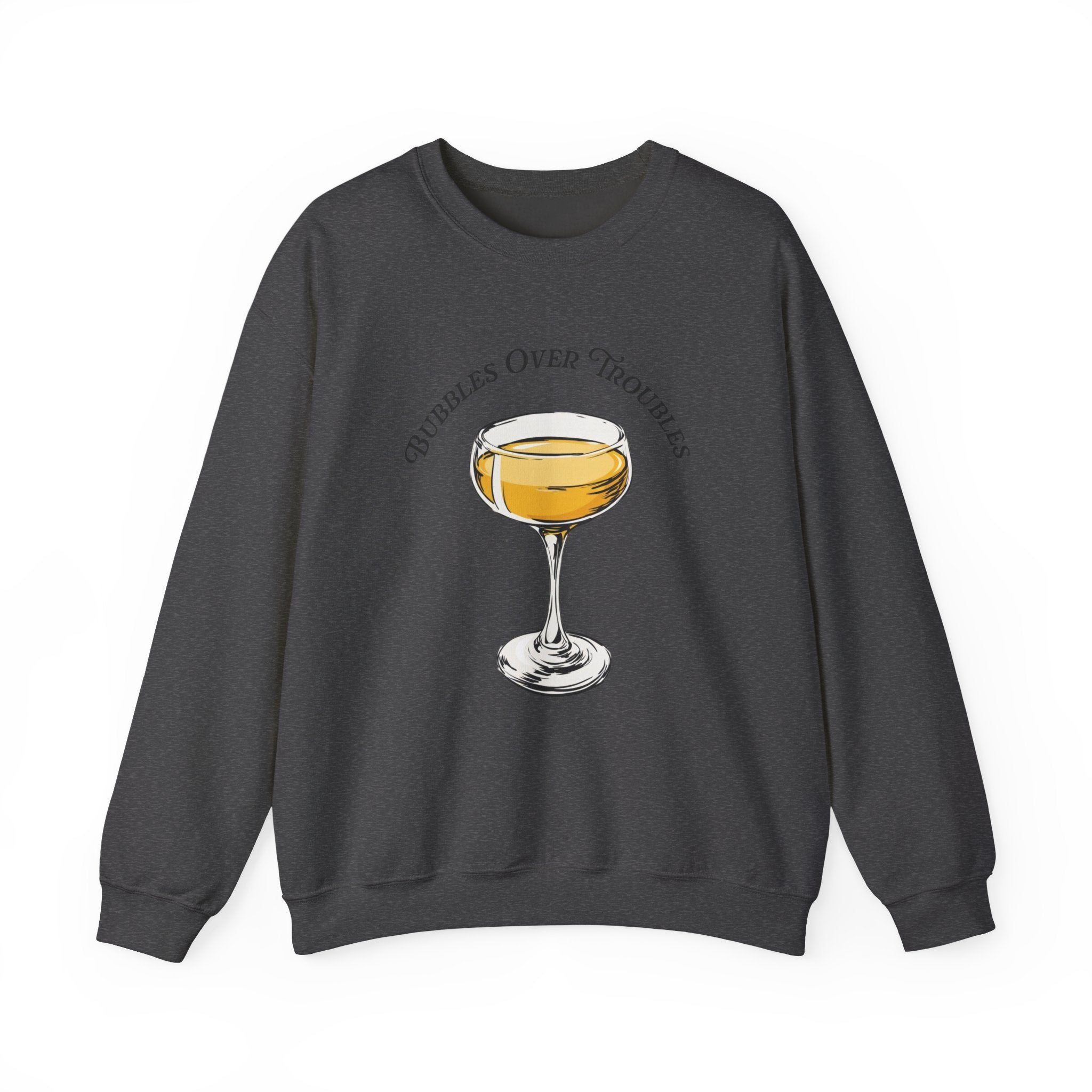 Bubbles Over Troubles Sweatshirt | Champagne Glass Illustration