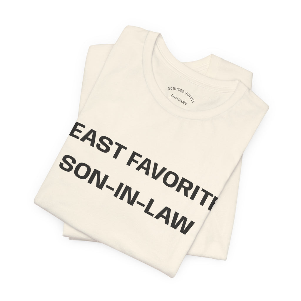Least Favorite Son-In-Law T-Shirt | Funny Statement T-Shirt