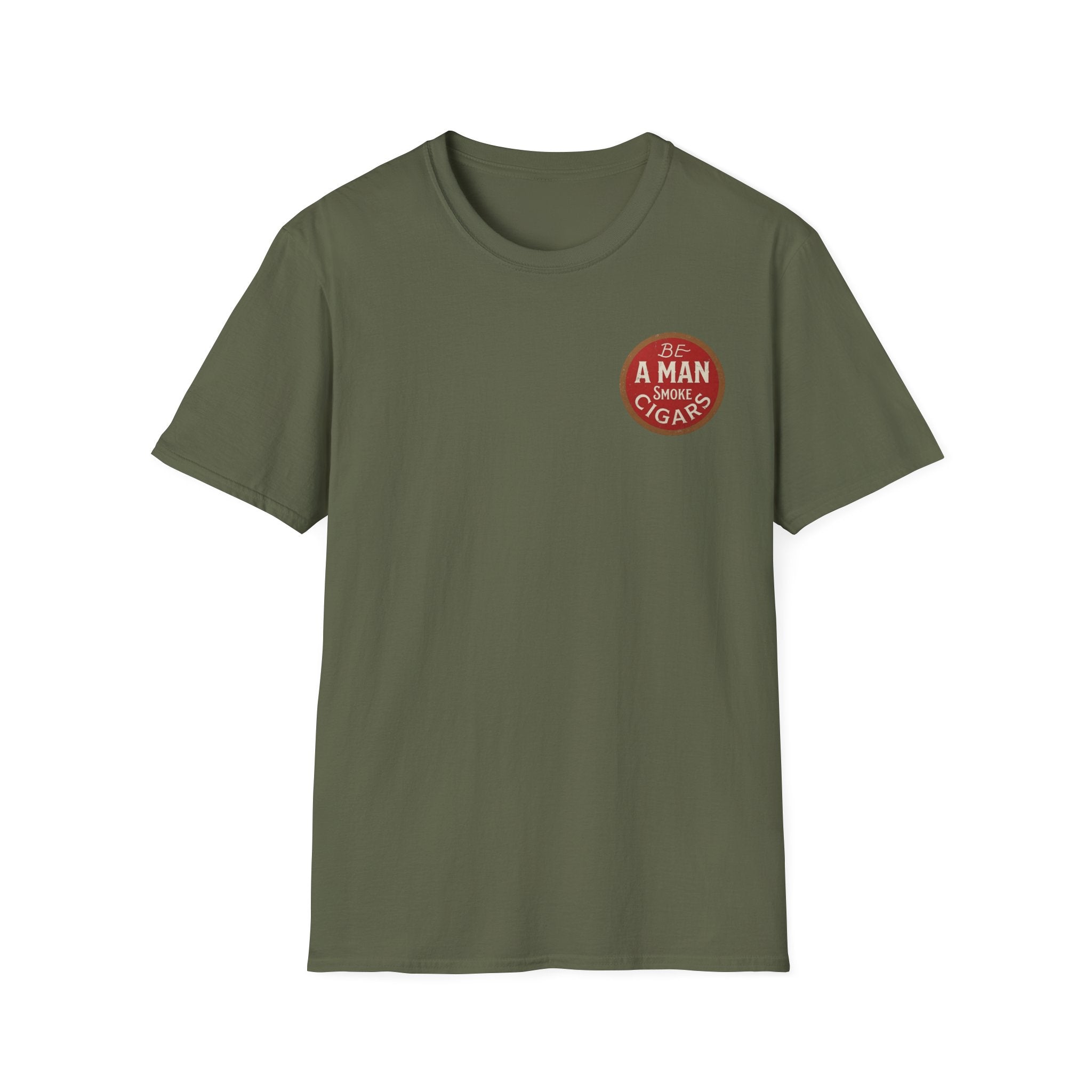 Be A Man Smoke Cigars T-Shirt