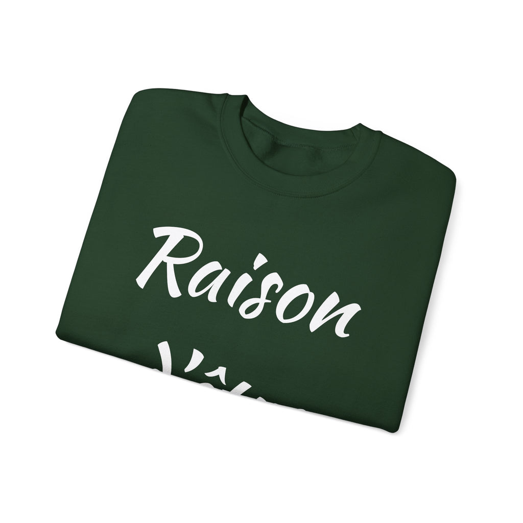 Raison d'Etre Sweatshirt French T-Shirt