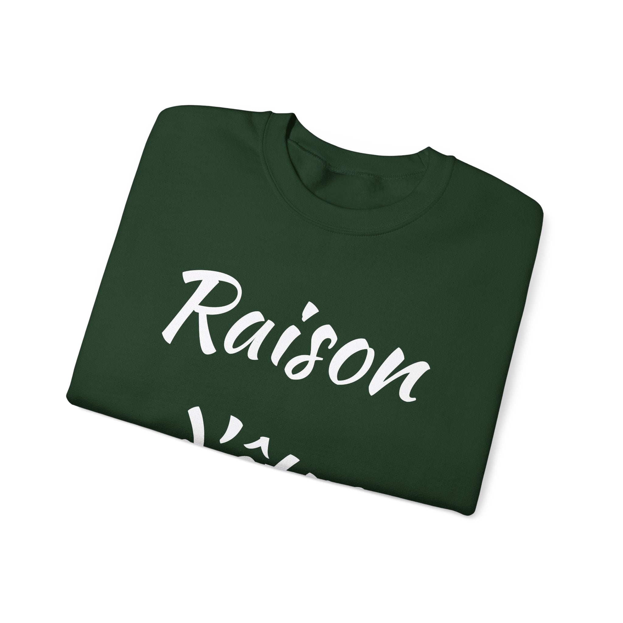 Raison d'Etre Sweatshirt French T-Shirt
