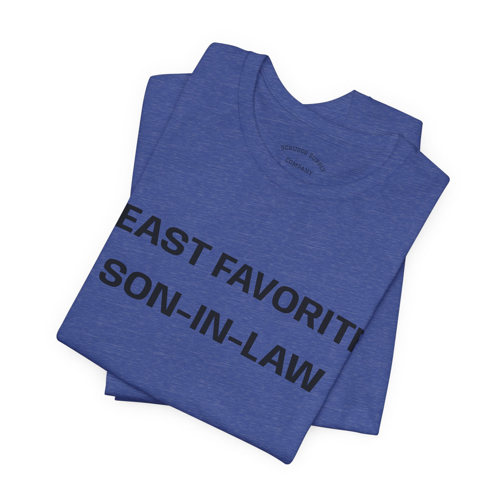 Least Favorite Son-In-Law T-Shirt | Funny Statement T-Shirt