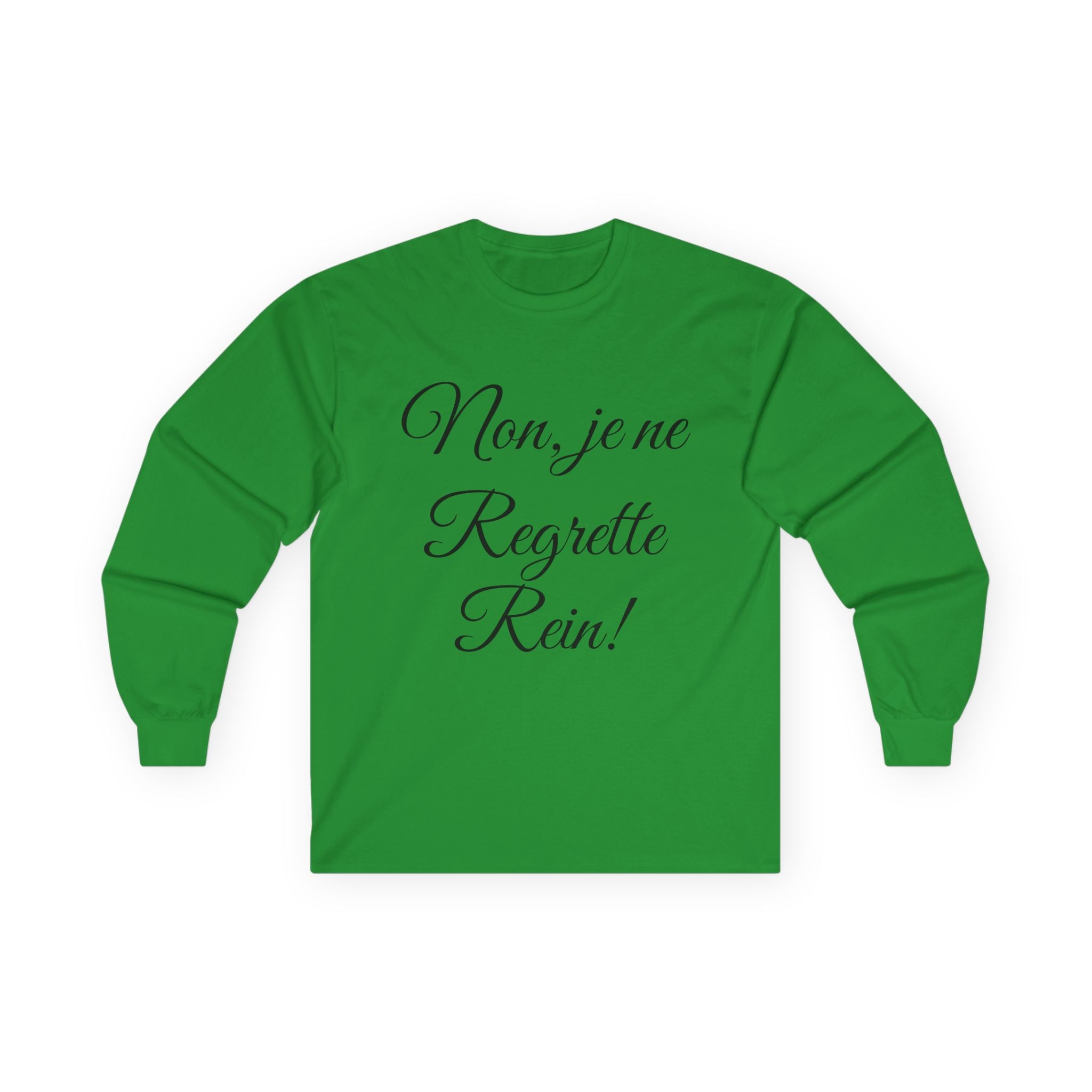 No Regrets in French Long Sleeve T-Shirt