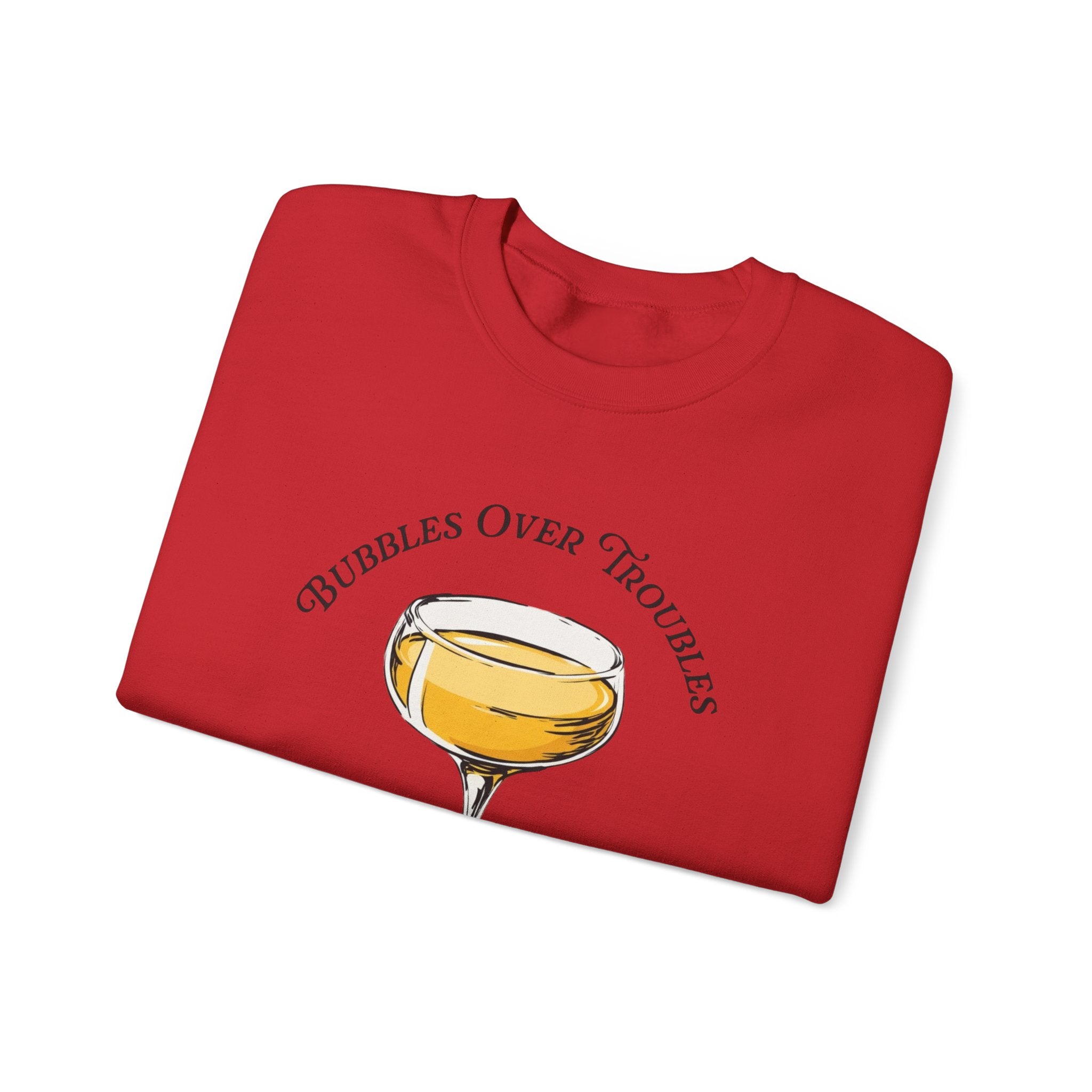 Bubbles Over Troubles Sweatshirt | Champagne Glass Illustration
