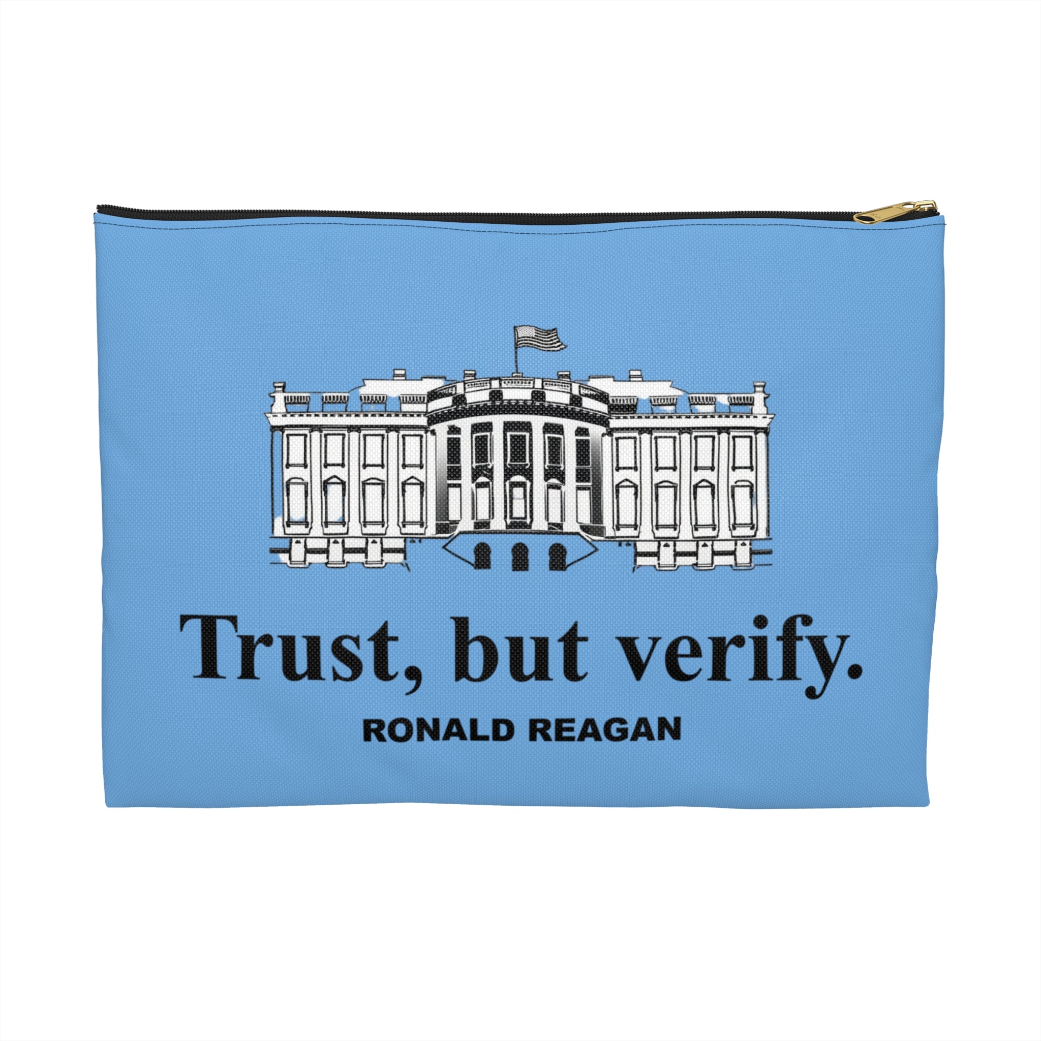 Ronald Regan Trust But Verify White House design Accessory Pouch | Political Quote