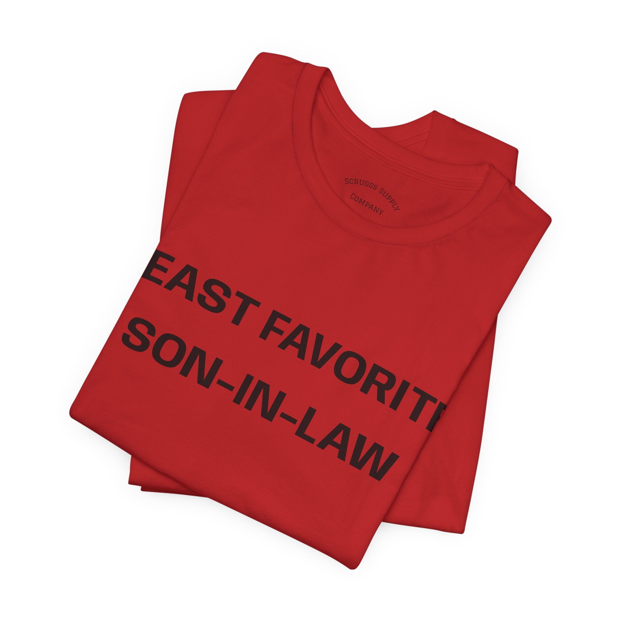 Least Favorite Son-In-Law T-Shirt | Funny Statement T-Shirt