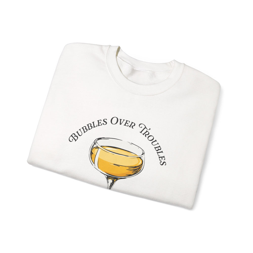 Bubbles Over Troubles Sweatshirt | Champagne Glass Illustration