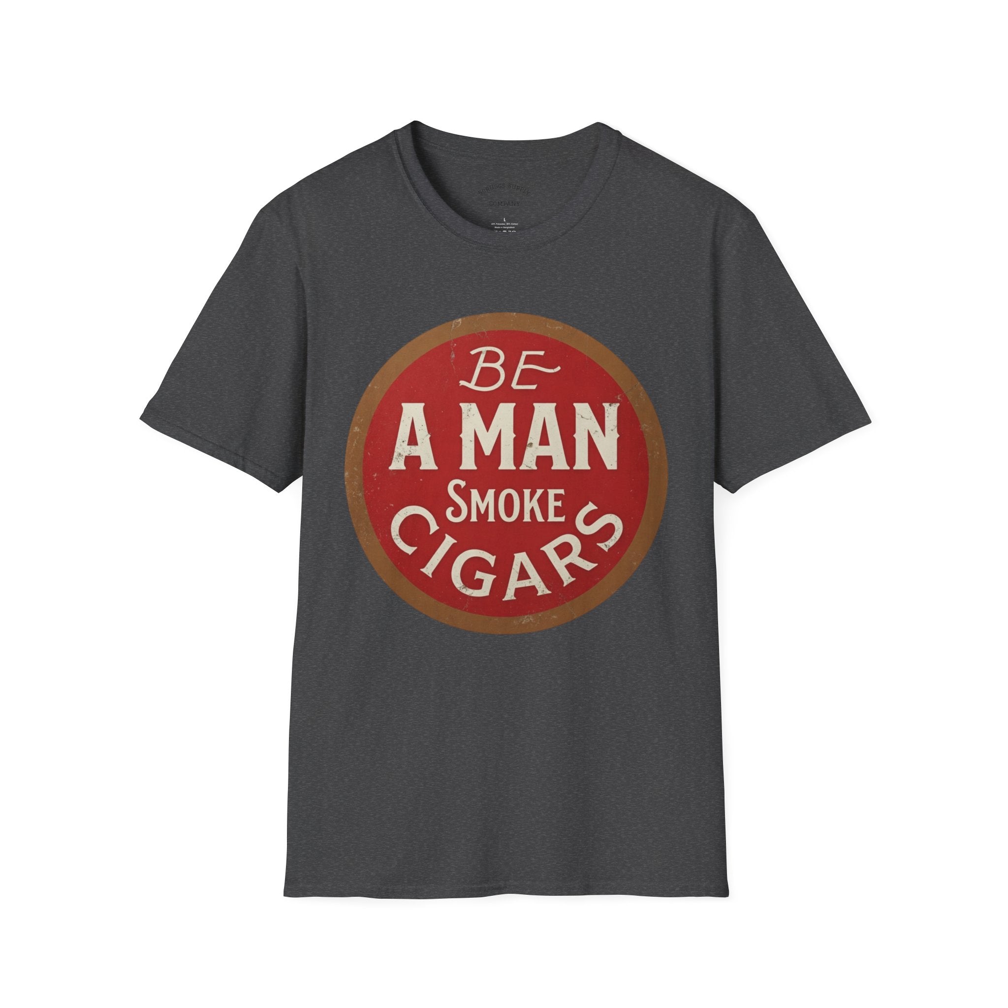 Retro Cigar T-Shirt, Be A Man Smoke Cigars T-Shirt