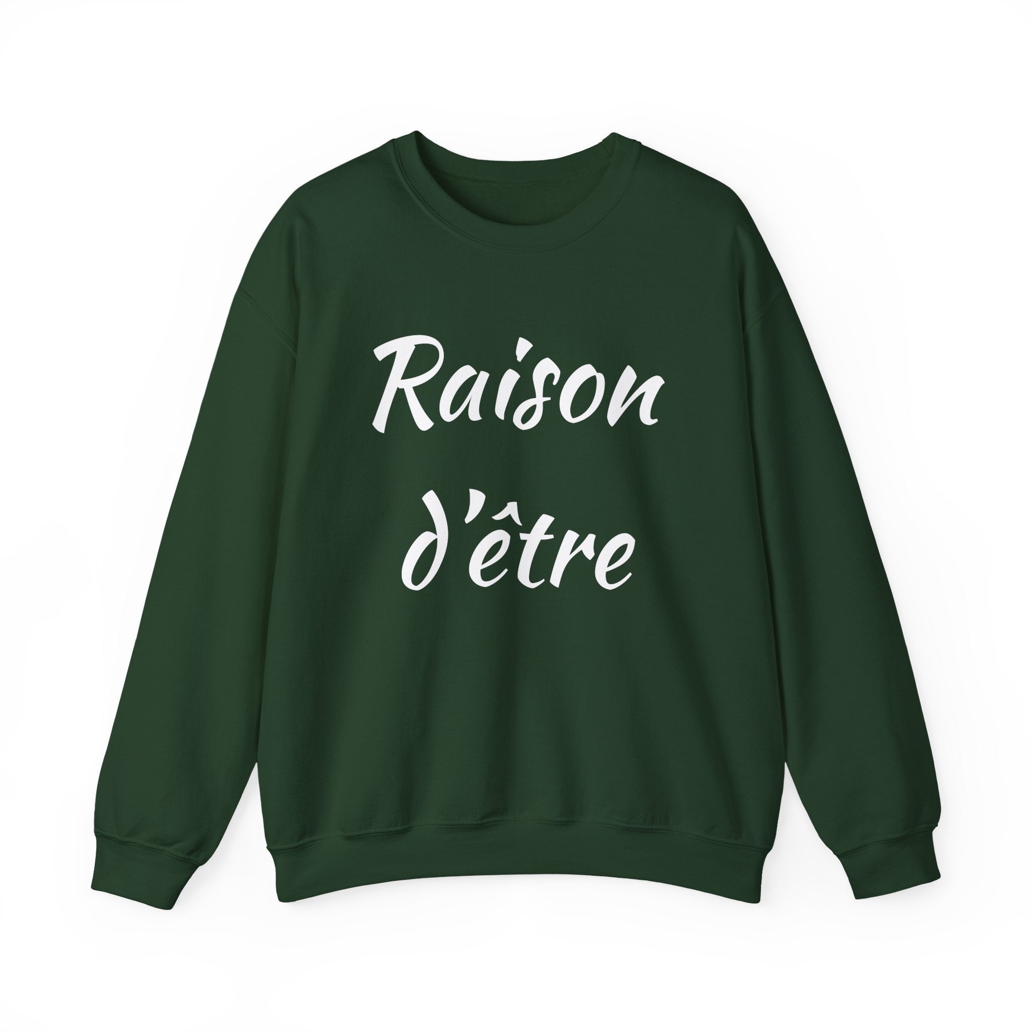 Raison d'Etre Sweatshirt French T-Shirt