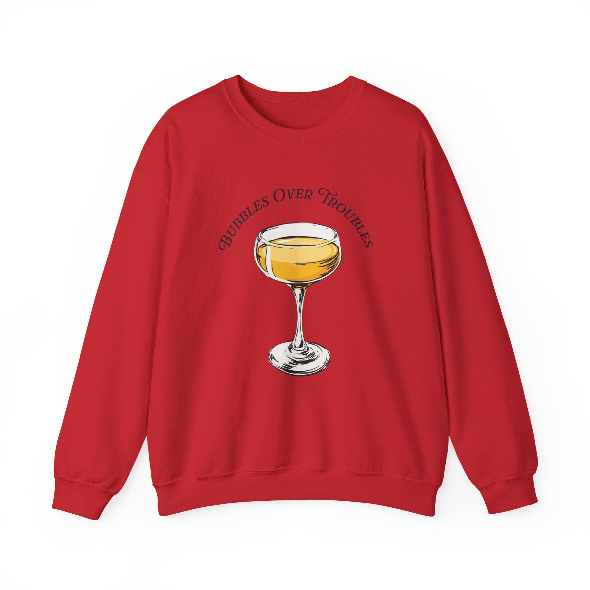 Bubbles Over Troubles Sweatshirt | Champagne Glass Illustration