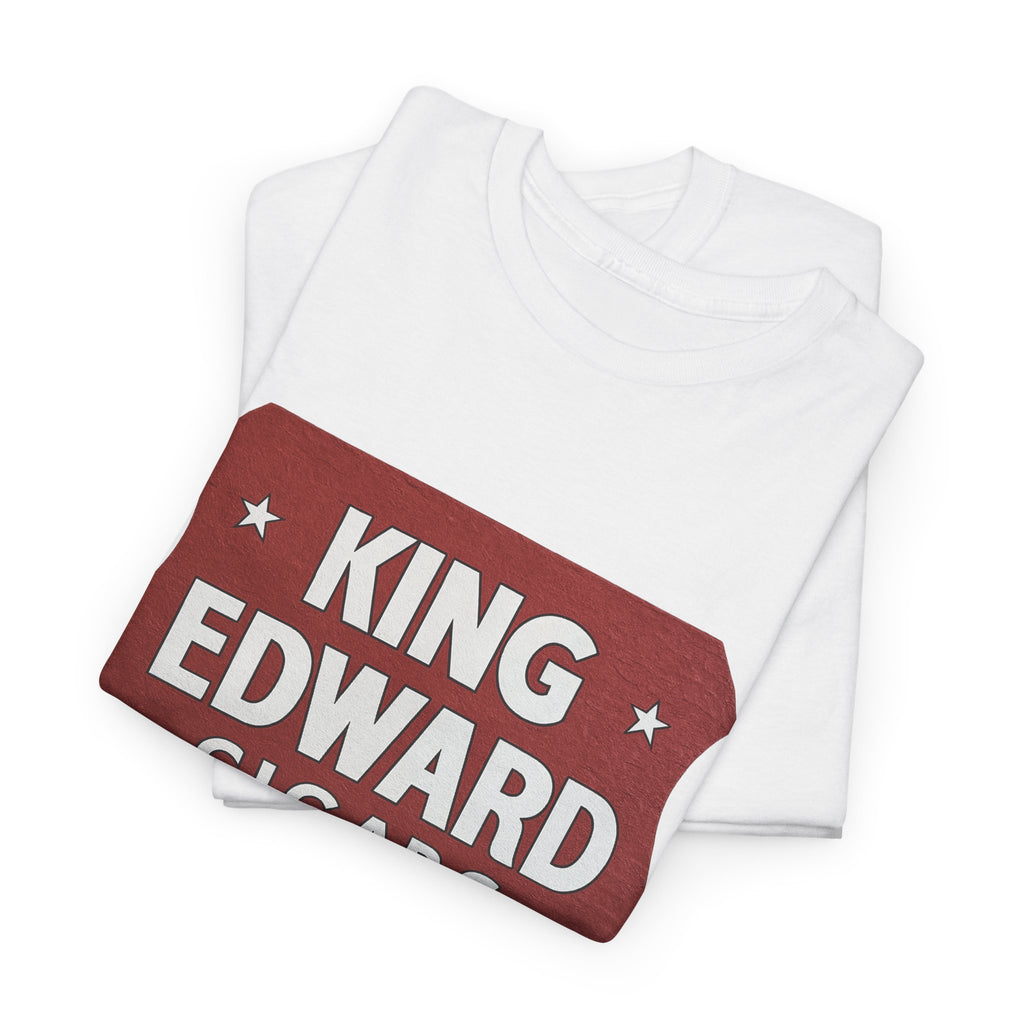 Vintage King Edward Cigars T-Shirt, Vintage Wall Art Cullman Alabama