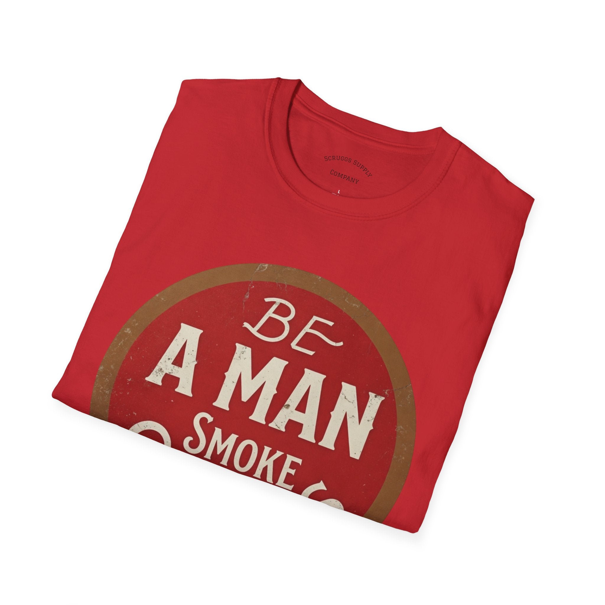 Retro Cigar T-Shirt, Be A Man Smoke Cigars T-Shirt